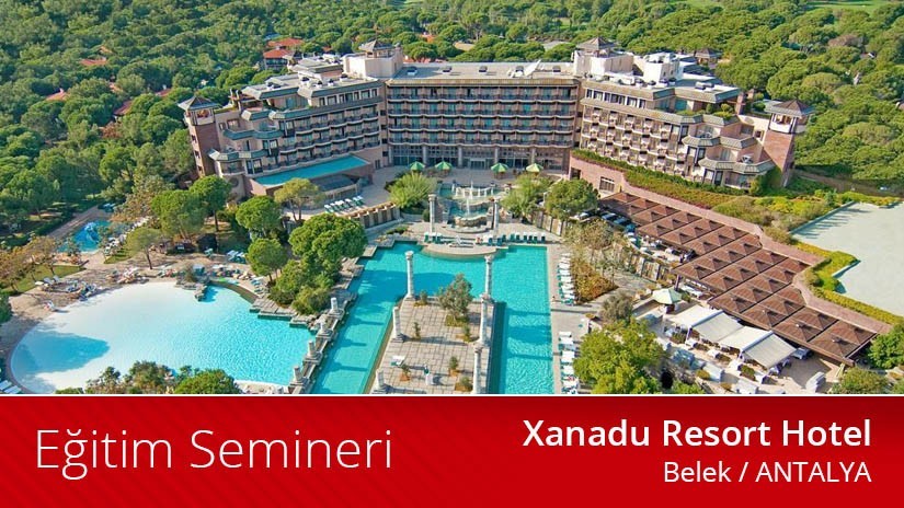 22-26 Aralık 2021 Xanadu Resort Belek Antalya Kamu Eğitim Semineri